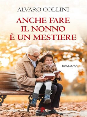 cover image of Anche fare il nonno è un mestiere